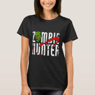 Zombie Hunter _ Halloween Apparel Funny Halloween  T-Shirt