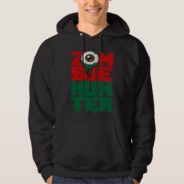 Zombie Hunter Halloween  Cute with an Eye Hunting Hoodie (Front)
