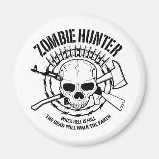 Zombie Hunter Magnet