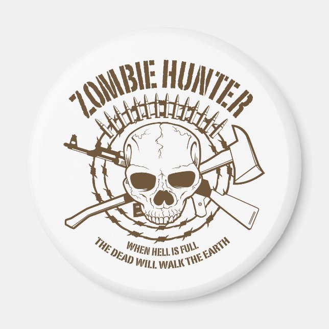 Zombie Hunter Magnet (Front)