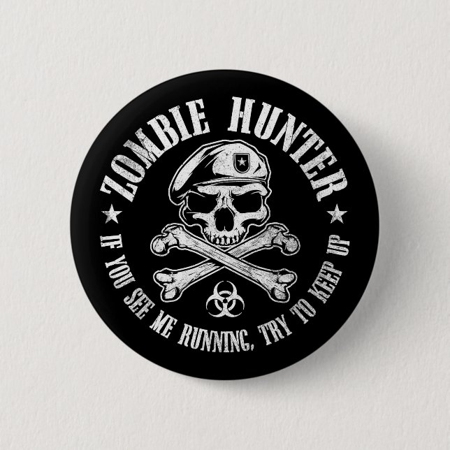 zombie hunter undead living dead pinback button (Front)