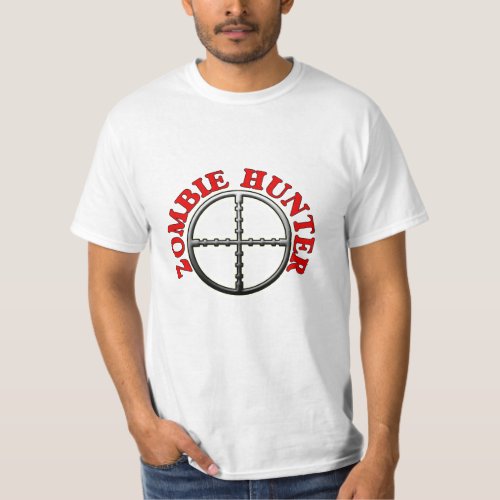 Zombie Hunter with Crosshairs T_Shirt