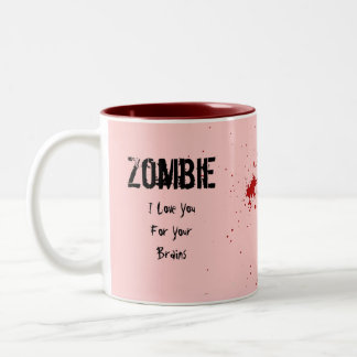 Zombie: I Love You For Your Brains Two-Tone Coffee Mug