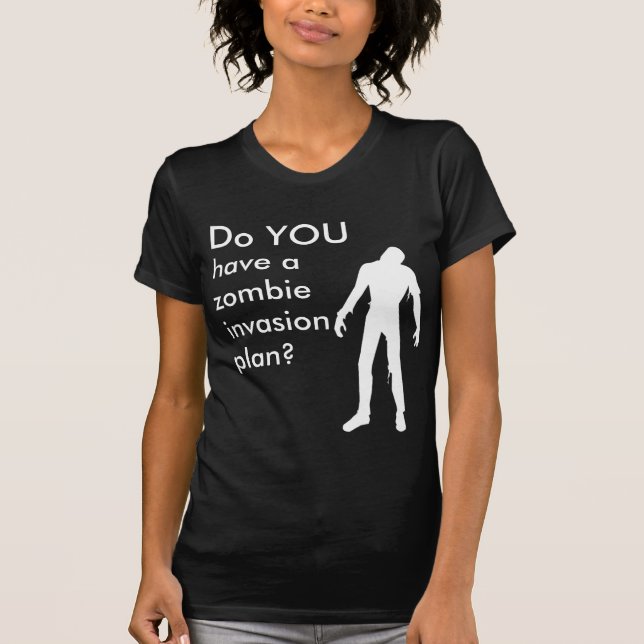 Zombie Invasion Plan T-Shirt (Front)