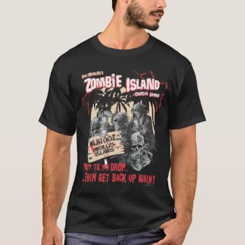 Zombie Island Cocktail Lounge T-shirt by fearwerx at Zazzle