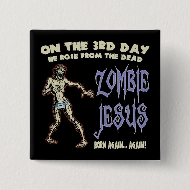 Zombie Jesus Button (Front)