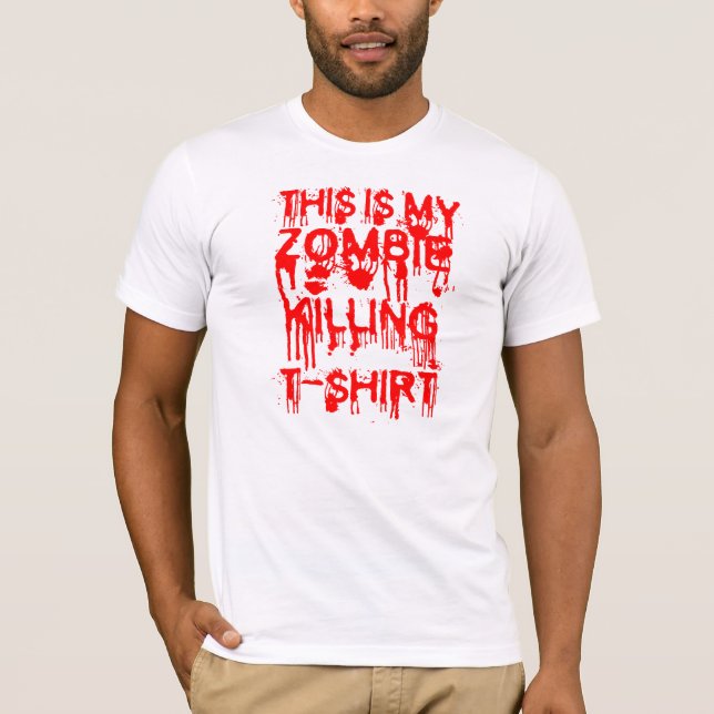 Zombie killing t-shirt (Front)