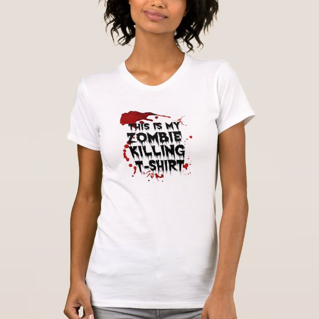 Zombie killing t-shirt (Front)