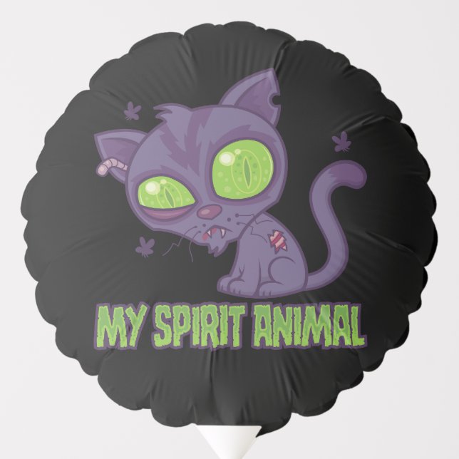 Zombie Kitten Is My Spirit Animal Balloon (Front)