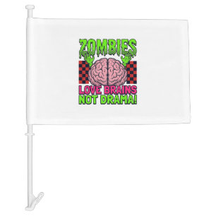 Zombie Love Brains Not Drama Vintage Horror Design Car Flag