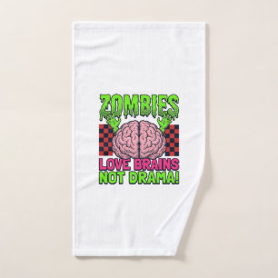 Zombie Love Brains Not Drama Vintage Horror Design Hand Towel