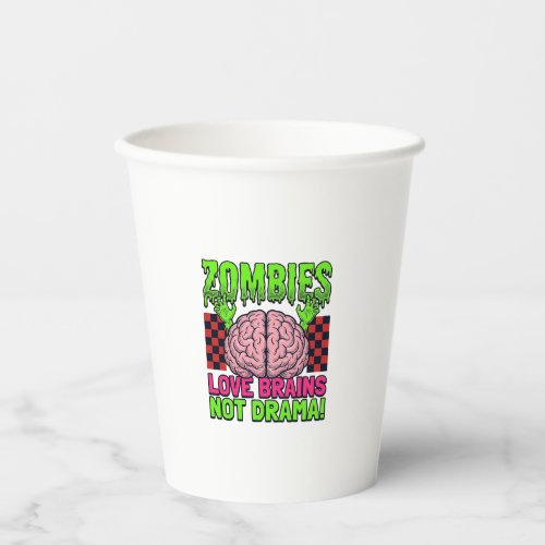 Zombie Love Brains Not Drama Vintage Horror Design Paper Cups