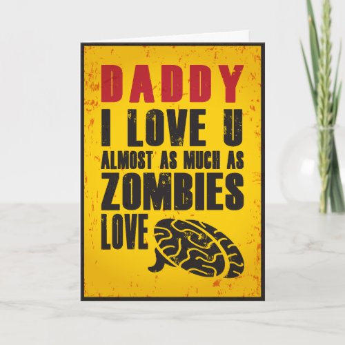 Zombie Love Fathers Day Card