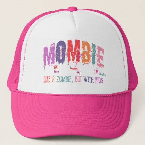 Zombie Mombie Fun Halloween  Trucker Hat