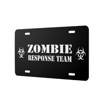 Zombie Outbreak Response Team License Plate by Ricaso_Designs at Zazzle
