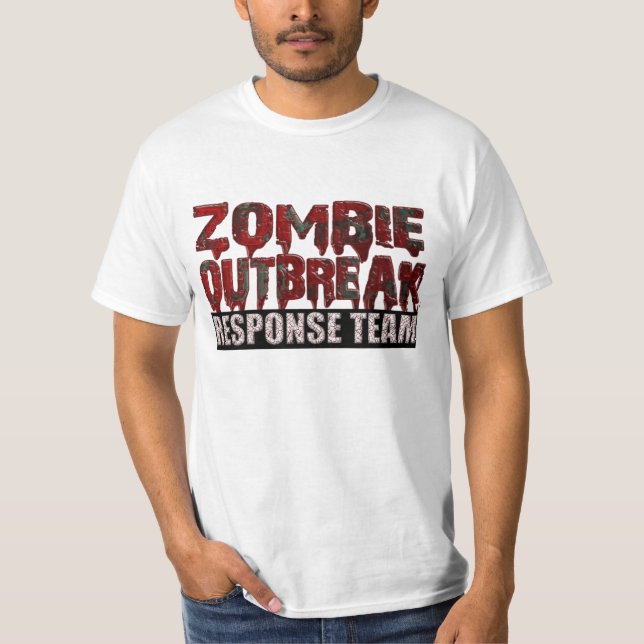 Zombie Outbreak Response Team T-Shirt (Front)