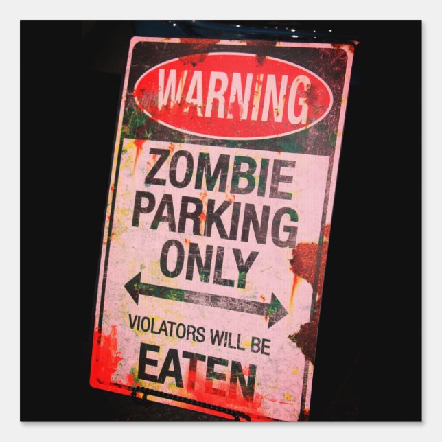Zombie Parking Sign (Front)