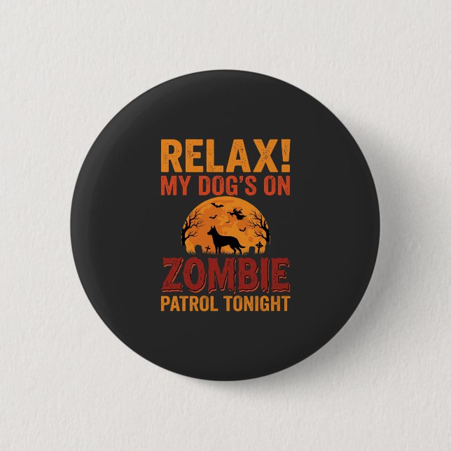 Zombie Patrol Dog Halloween Button (Front)