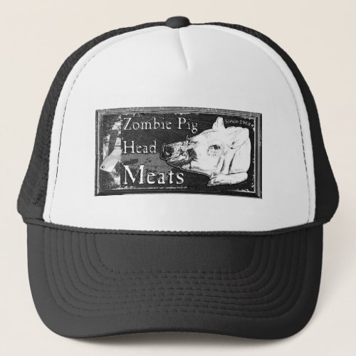Zombie Pig Head Meats _Since 1968 Black  White Trucker Hat