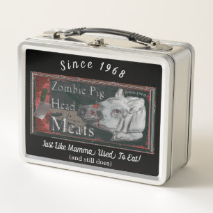 Zombie Pig Head Meats - Since 1968  Metal Lunch Box
