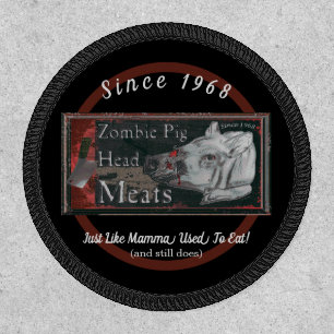 Zombie Pig Head Meats - Since 1968 Patch