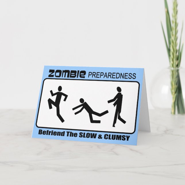 Zombie Preparedness Befriend Slow Design Card (Front)