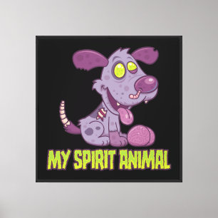 Zombie Puppy Is My Spirit Animal Canvas Print