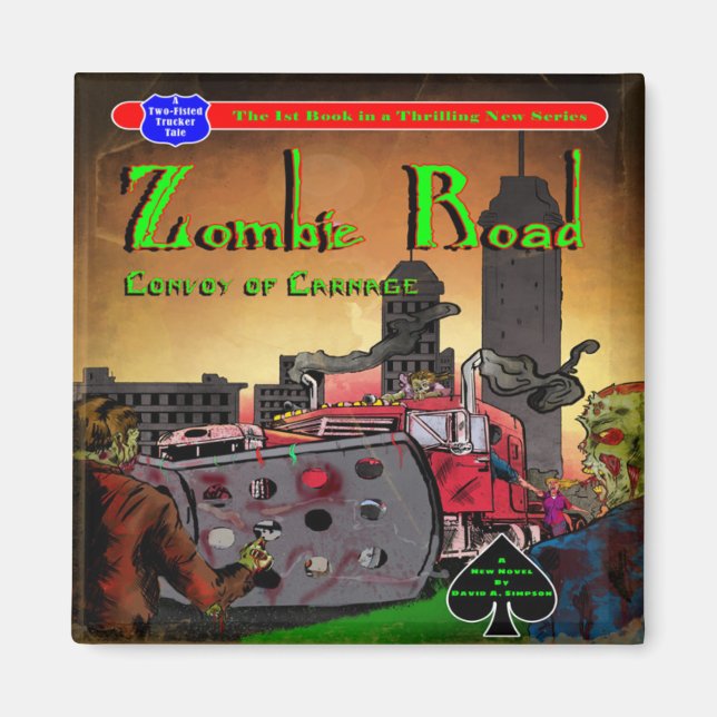 Zombie Road: Convoy of Carnage Magnet (Front)