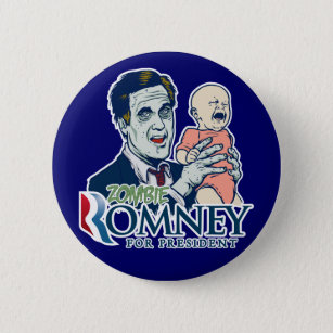 Zombie Romney for President  Button