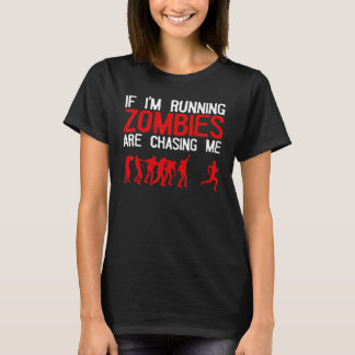 Zombie Running For Men Women Halloween Running T-Shirt