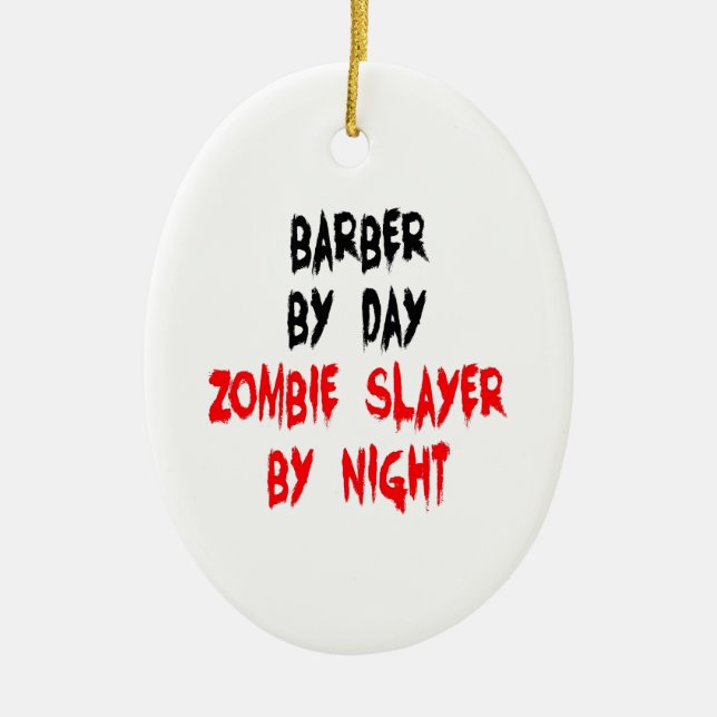 Zombie Slayer Barber Ceramic Ornament (Front)