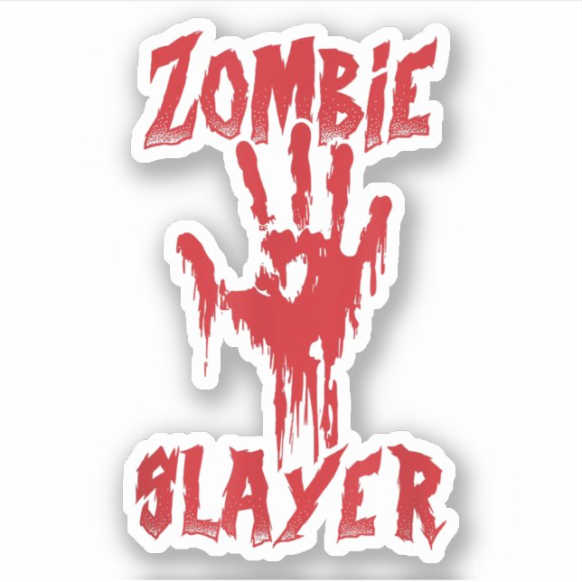 Zombie Slayer Bloody Hand Hunting Zombies Hallowee Sticker (Front)
