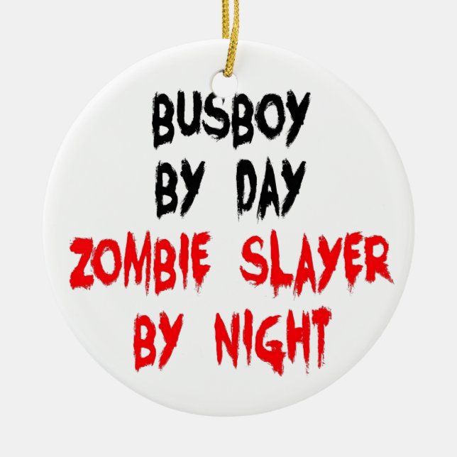 Zombie Slayer Busboy Ceramic Ornament (Front)