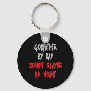 Zombie Slayer Godfather Keychain