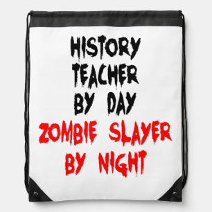 Zombie Slayer History Teacher Drawstring Bag