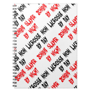 Zombie Slayer Lacrosse Mom Notebook