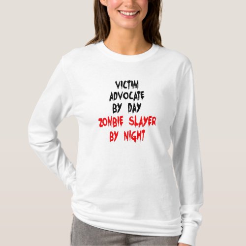 Zombie Slayer Victim Advocate T_Shirt