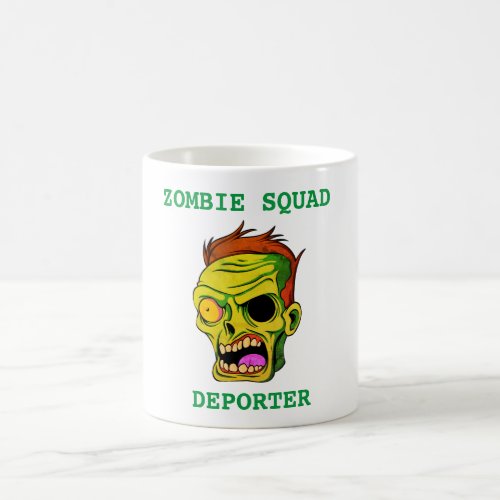 Zombie Squad Deporter Coffee Mug