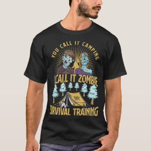 Zombie Survival Training Camping Funny Halloween T-Shirt