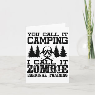 Zombie Survival Training Camping Shirt - Funny Hal Card
