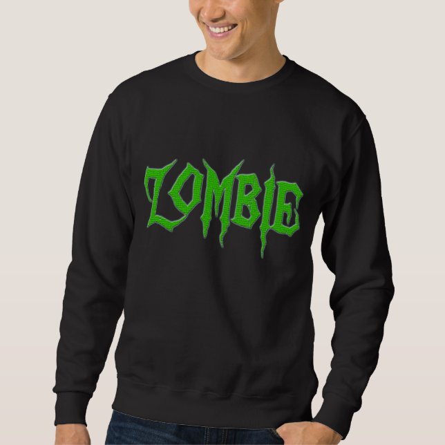 Zombie Sweatshirt (Front)