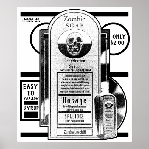 Zombie Syrup Black  White Poster