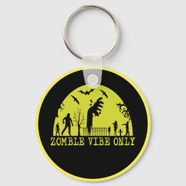 Zombie Vibes Only   Keychain (Front)