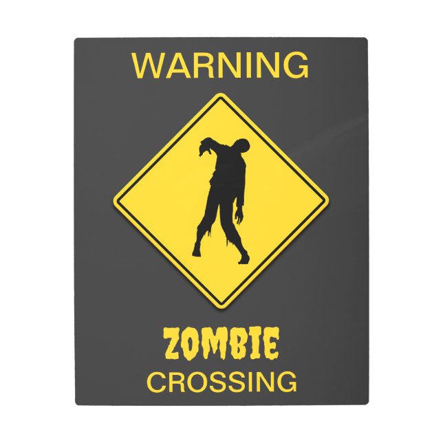 Zombie Warning Halloween Metal Print (Front)