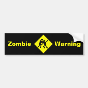 Zombie Warning Road Sign Bumper Sticker