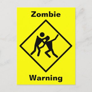 Zombie Warning Road Sign postcard