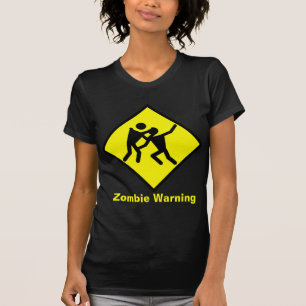 Zombie Warning Road Sign T-Shirt