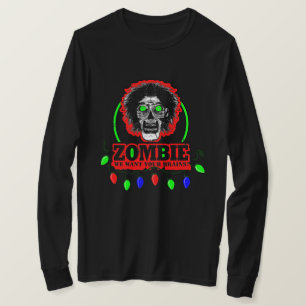 Zombie - We Want Your Brains -Christmas Lights T-Shirt