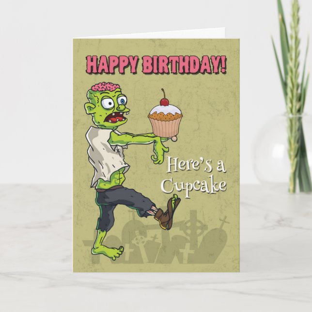 Zombie with a Cupcake Funny Birthday Card (Front)