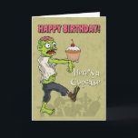 Zombie with a Cupcake Funny Birthday Card<br><div class="desc">Cute zombie birthday card with an undead offering a cupcake. Funny card for the horror lover. Design © 2014 Julia Bryant.</div>